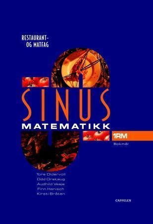 Sinus 1RM : matematikk for restaurant- og matfag : yrkesfaglig utdanningsprogram