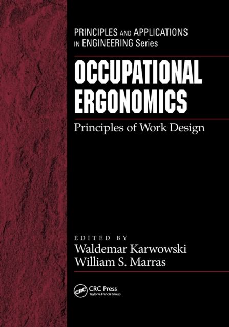 Occupational Ergonomics : Principles of Work Design