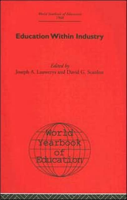 World Yearbook of Education 1968 : Education Within Industry