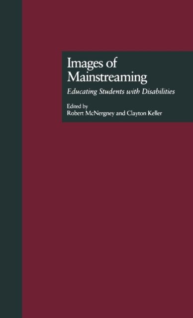 Images of Mainstreaming : Educating Students with Disabilities