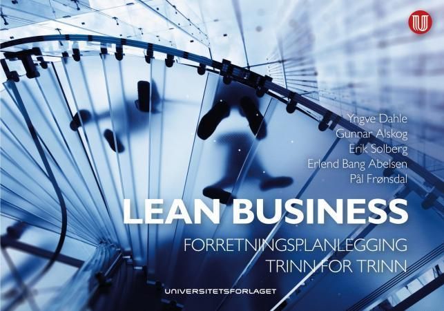 Lean business : forretningsplanlegging - trinn for trinn