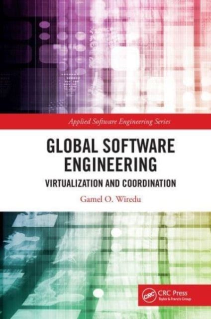 Global Software Engineering : Virtualization and Coordination