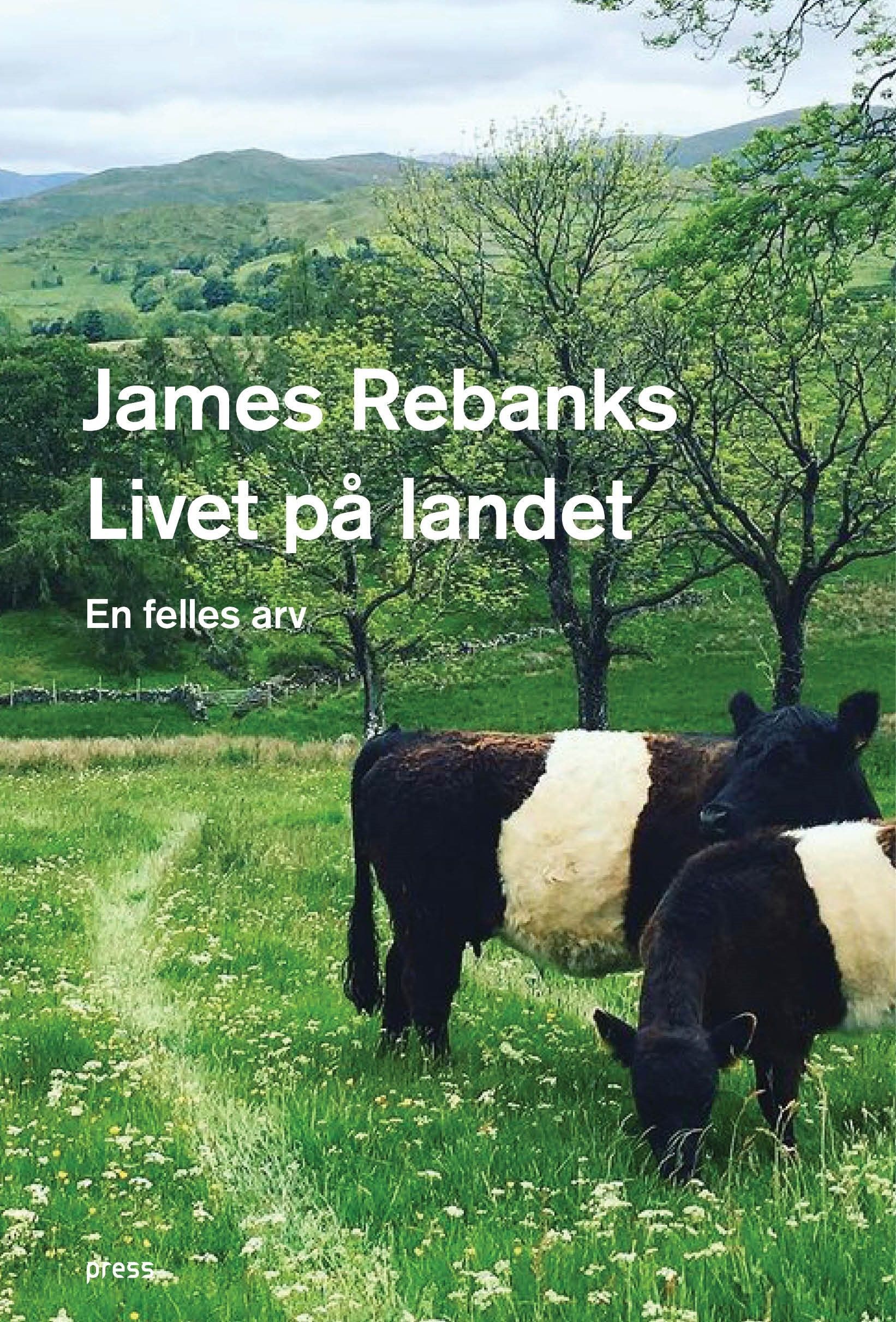 Livet på landet : en felles arv