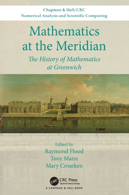 Mathematics at the Meridian : The History of Mathematics at Greenwich