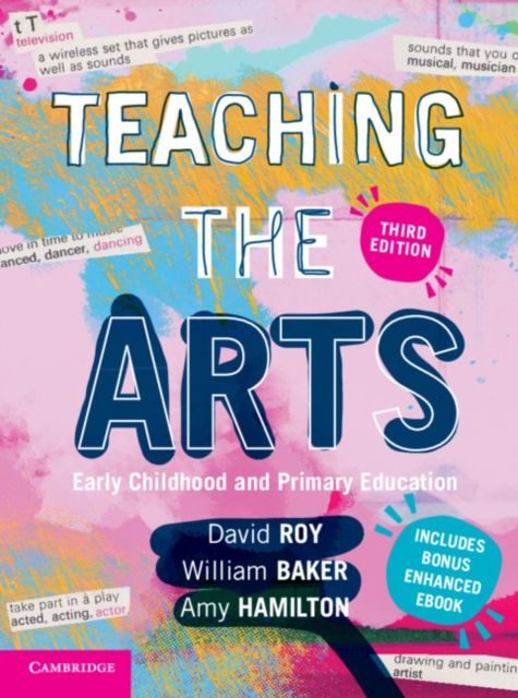 Teaching the Arts : Early Childhood and Primary Education