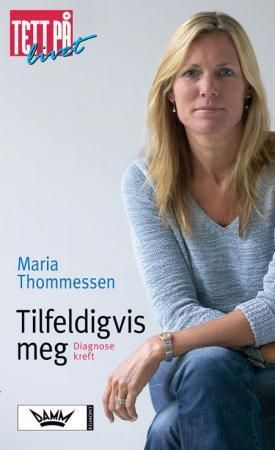Tilfeldigvis meg : diagnose kreft