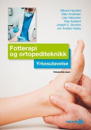 Fotterapi og ortopediteknikk : yrkesutøvelse