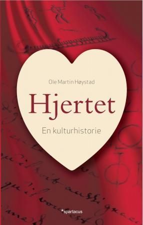Hjertet : en kulturhistorie