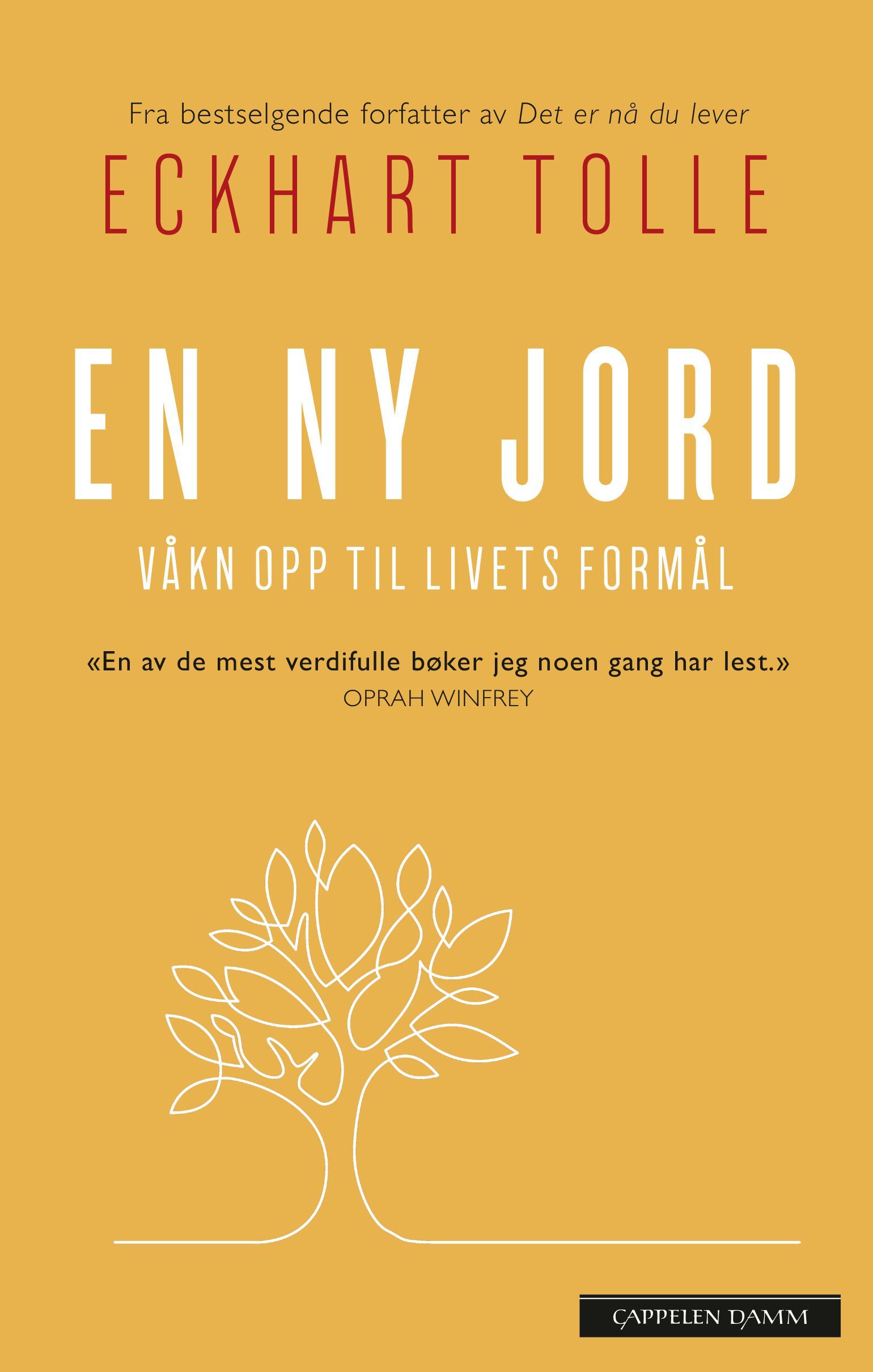 En ny jord : våkn opp til livets formål
