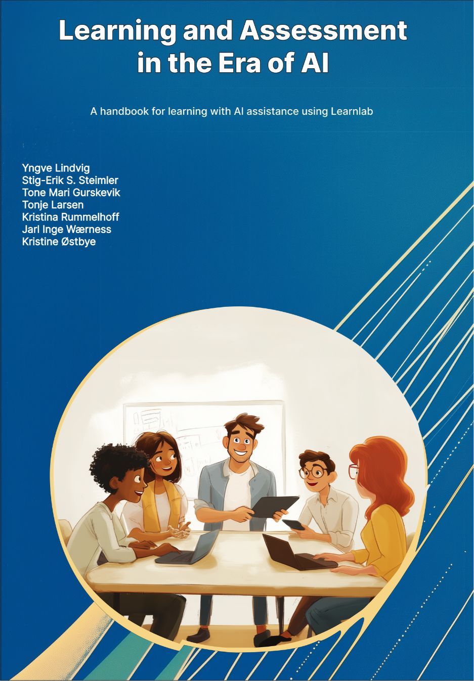Learning and assessment in the era of AI : a handbook for learning with AI assistance using Learnlab