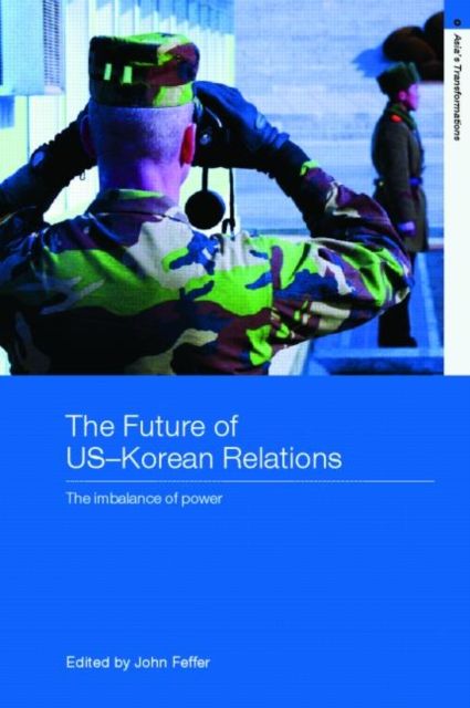 The Future of US-Korean Relations : The Imbalance of Power