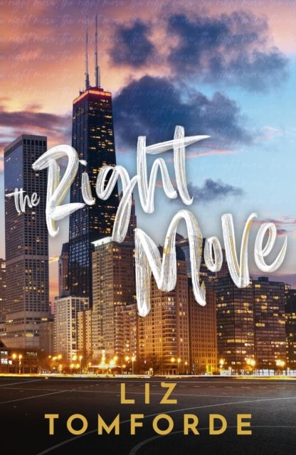 Forsidebilde av The Right Move : A forced proximity, fake dating sports romance from the TikTok sensation and author of MILE HIGH