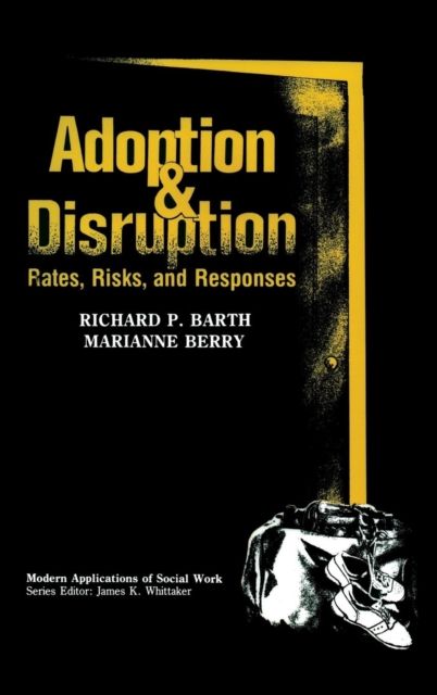 Adoption and Disruption : Rates, Risks, and Responses