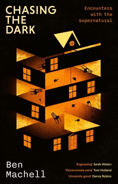 Chasing the Dark : Encounters with the supernatural