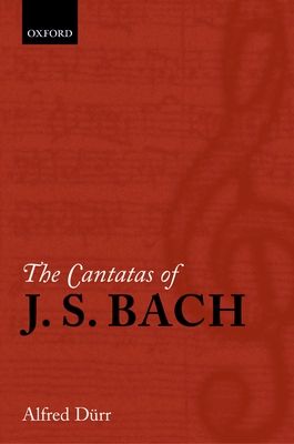 The Cantatas of J. S. Bach : With their librettos in German-English parallel text