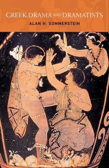 Forsidebilde av Greek Drama and Dramatists