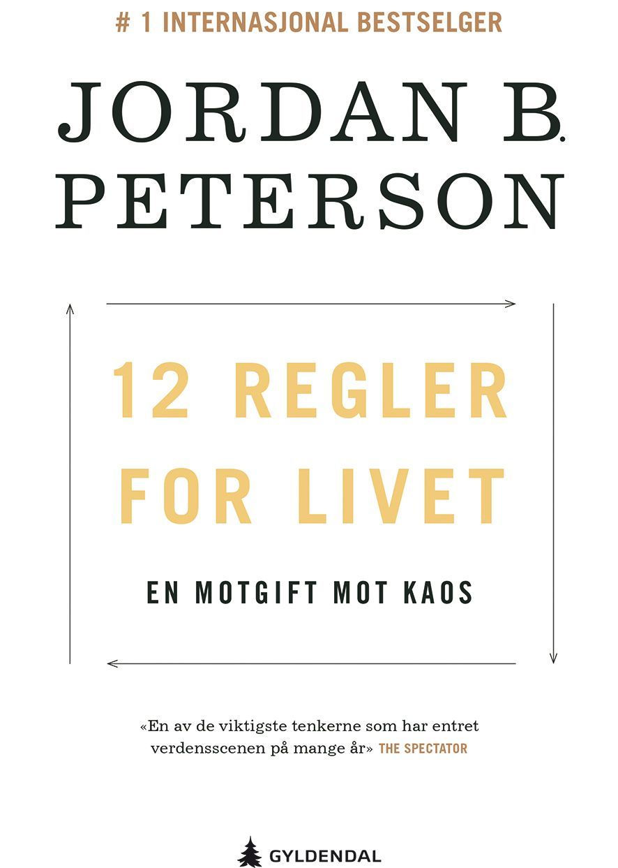 12 regler for livet : en motgift mot kaos