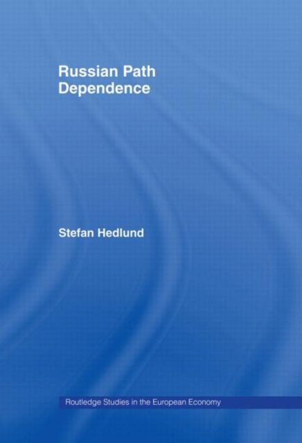Forsidebilde av Russian Path Dependence : A People with a Troubled History