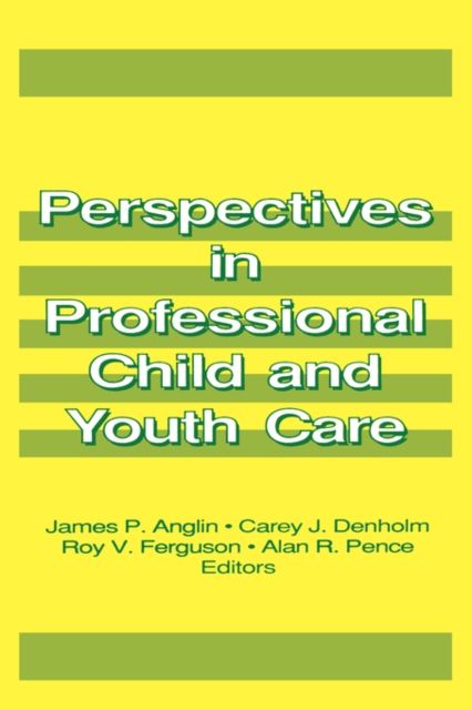 Perspectives in Professional Child and Youth Care