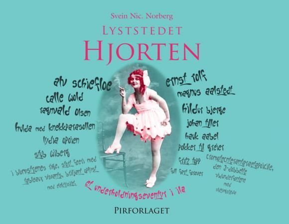 Forsidebilde av Lysthuset Hjorten : et underholdningseventyr i Ila