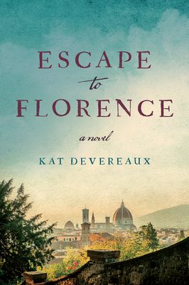 Escape to Florence : A Novel