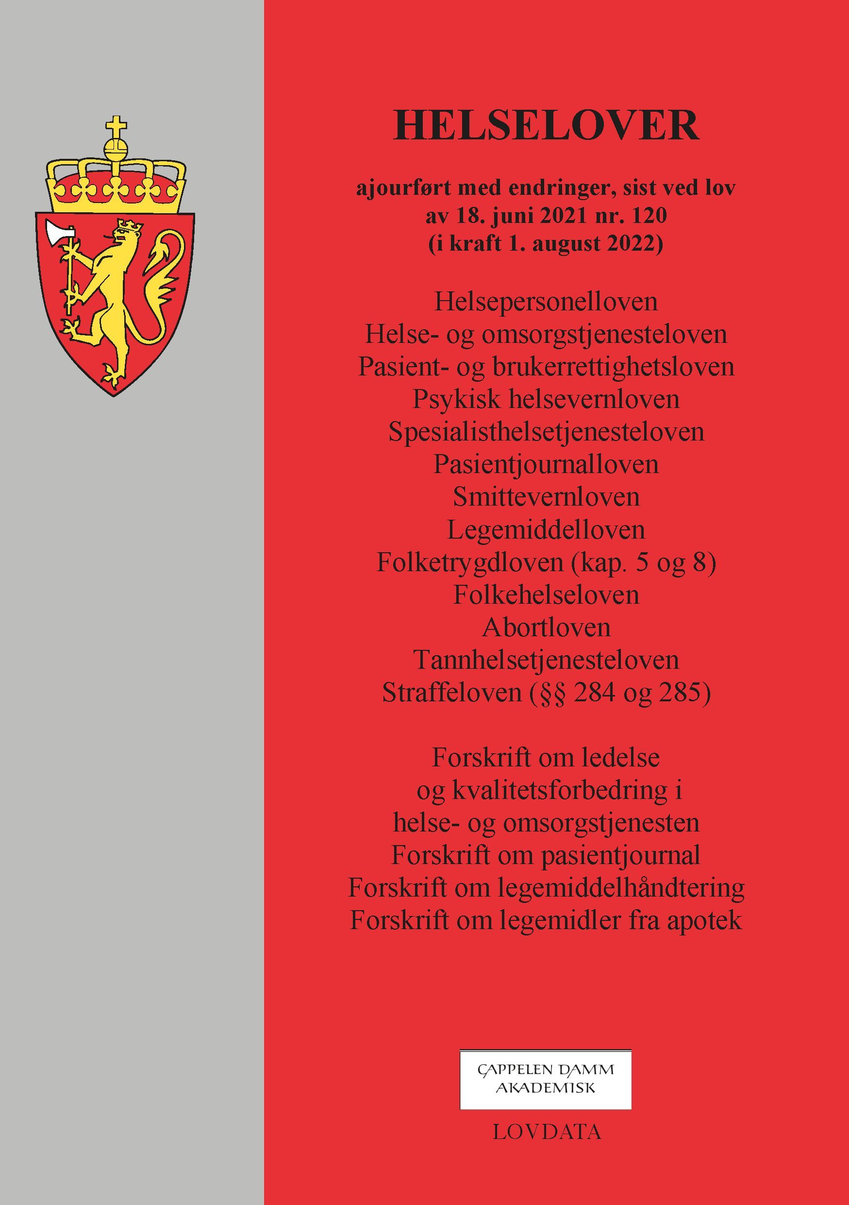 Helselover : ajourført med endringer, sist ved lov av 18. juni 2021 nr. 120 (i kraft 1. august 2022)