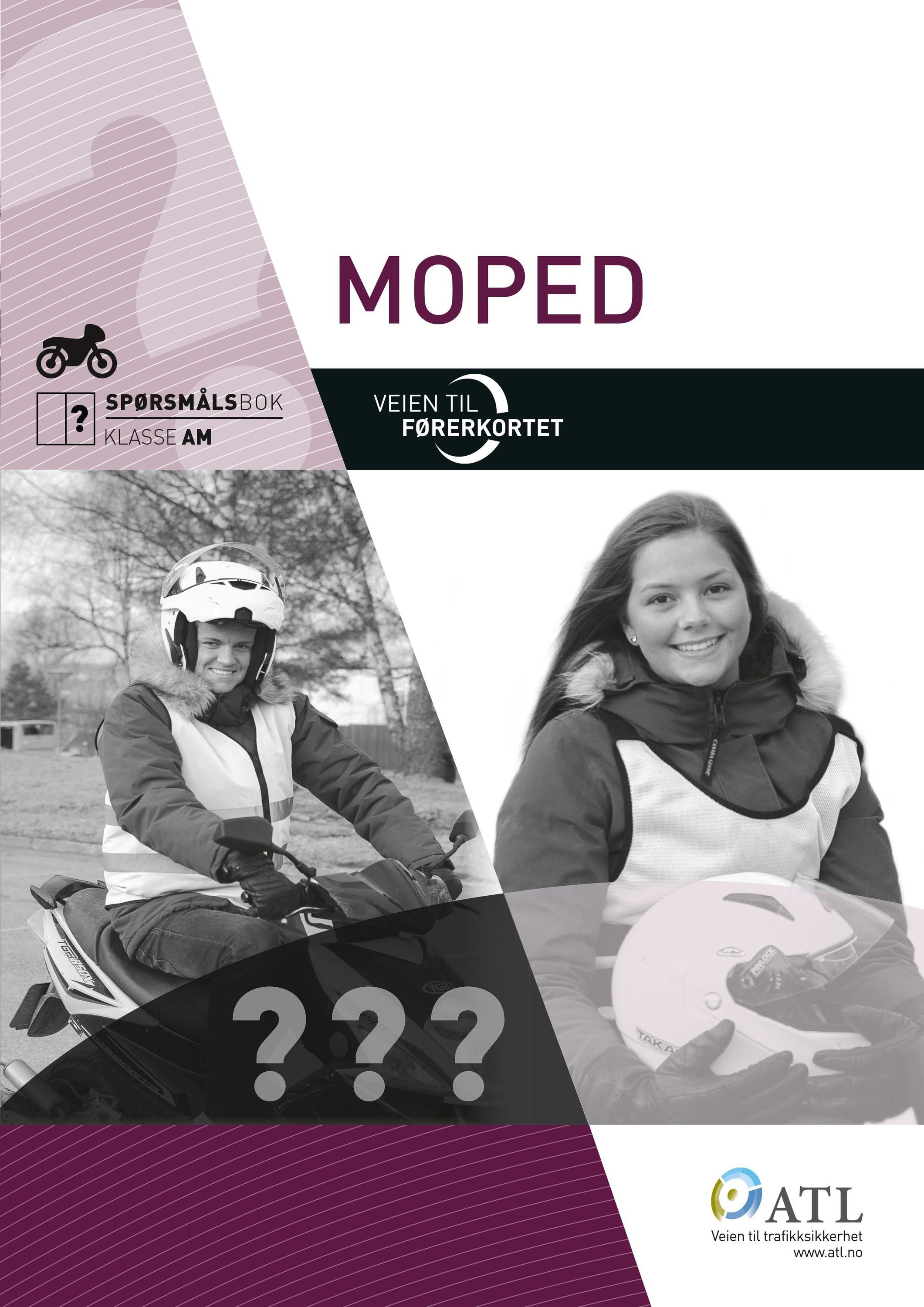 Veien til førerkortet : moped : spørsmålsbok, klasse AM 146