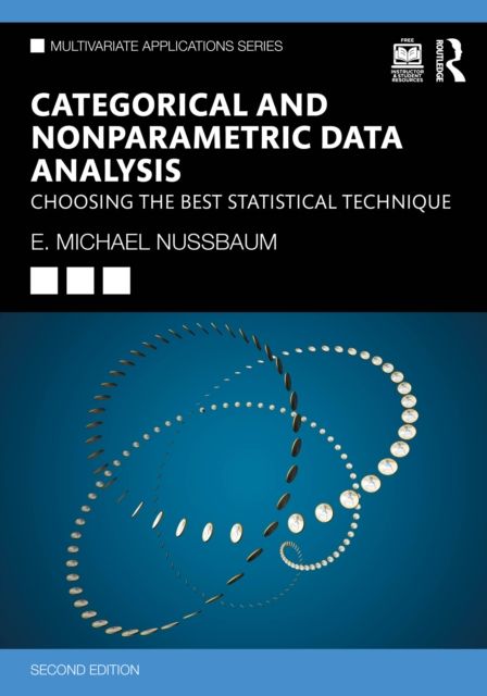 Categorical and Nonparametric Data Analysis : Choosing the Best Statistical Technique