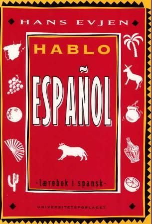 Hablo espanol : lærebok i spansk