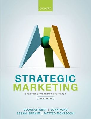 Strategic Marketing : Creating Competitive Advantage