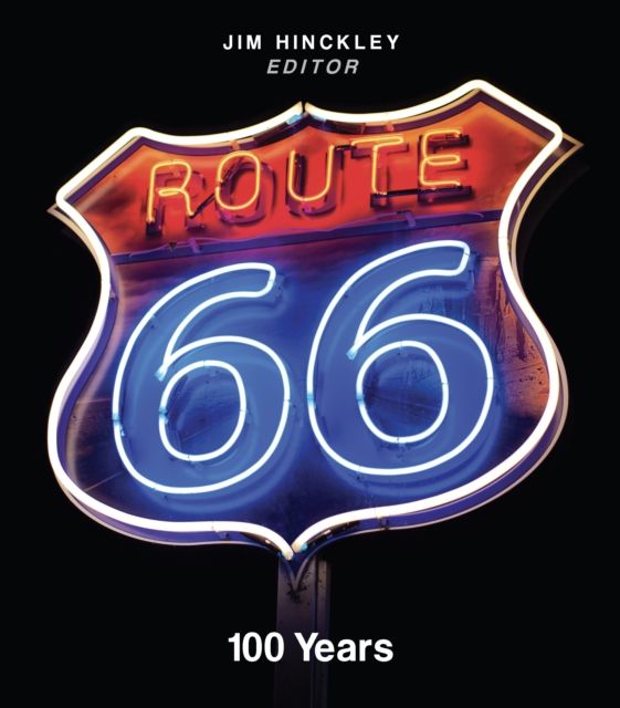 Route 66 : 100 Years
