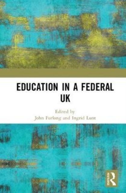 Education in a Federal UK