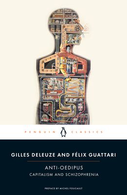 Anti-Oedipus : Capitalism and Schizophrenia