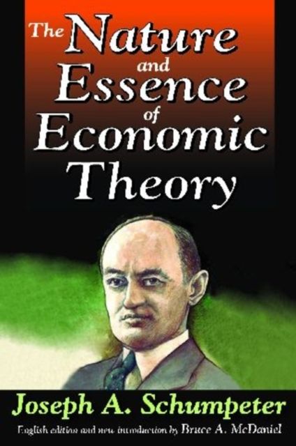 The Nature and Essence of Economic Theory