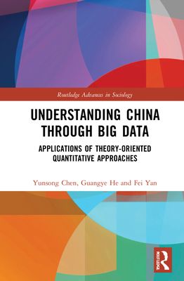 Forsidebilde av Understanding China through Big Data : Applications of Theory-oriented Quantitative Approaches