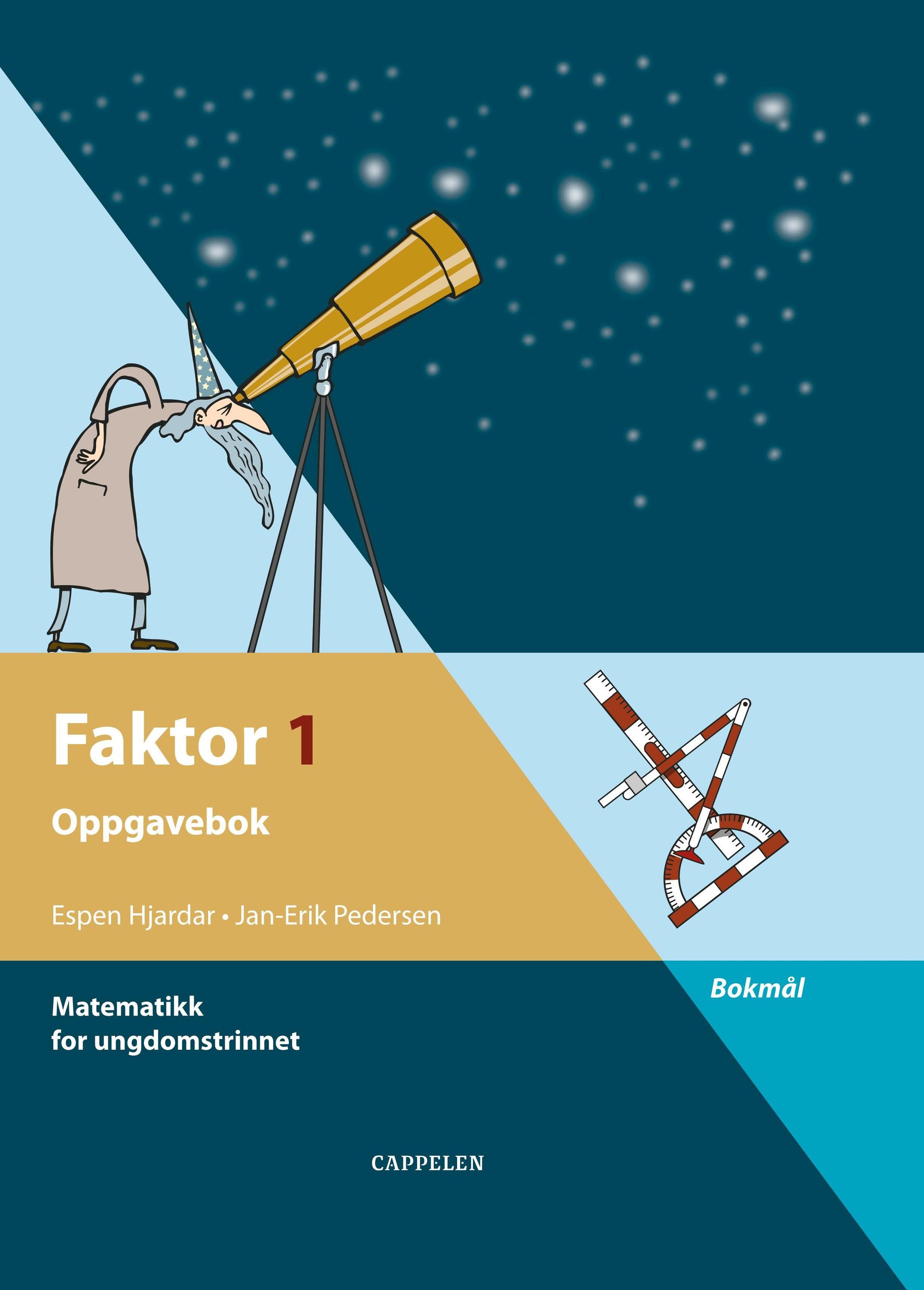 Faktor 1 : oppgavebok : matematikk for ungdomstrinnet
