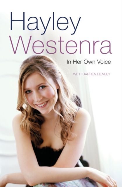 Hayley Westenra : In Her Own Voice