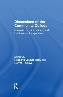 Dimensions of the Community College : International, Intercultural, and Multicultural Perspectives