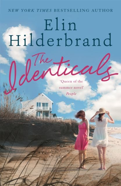 The Identicals : The perfect beach read from the #1 bestseller and author of THE PERFECT COUPLE, now a major Netflix series