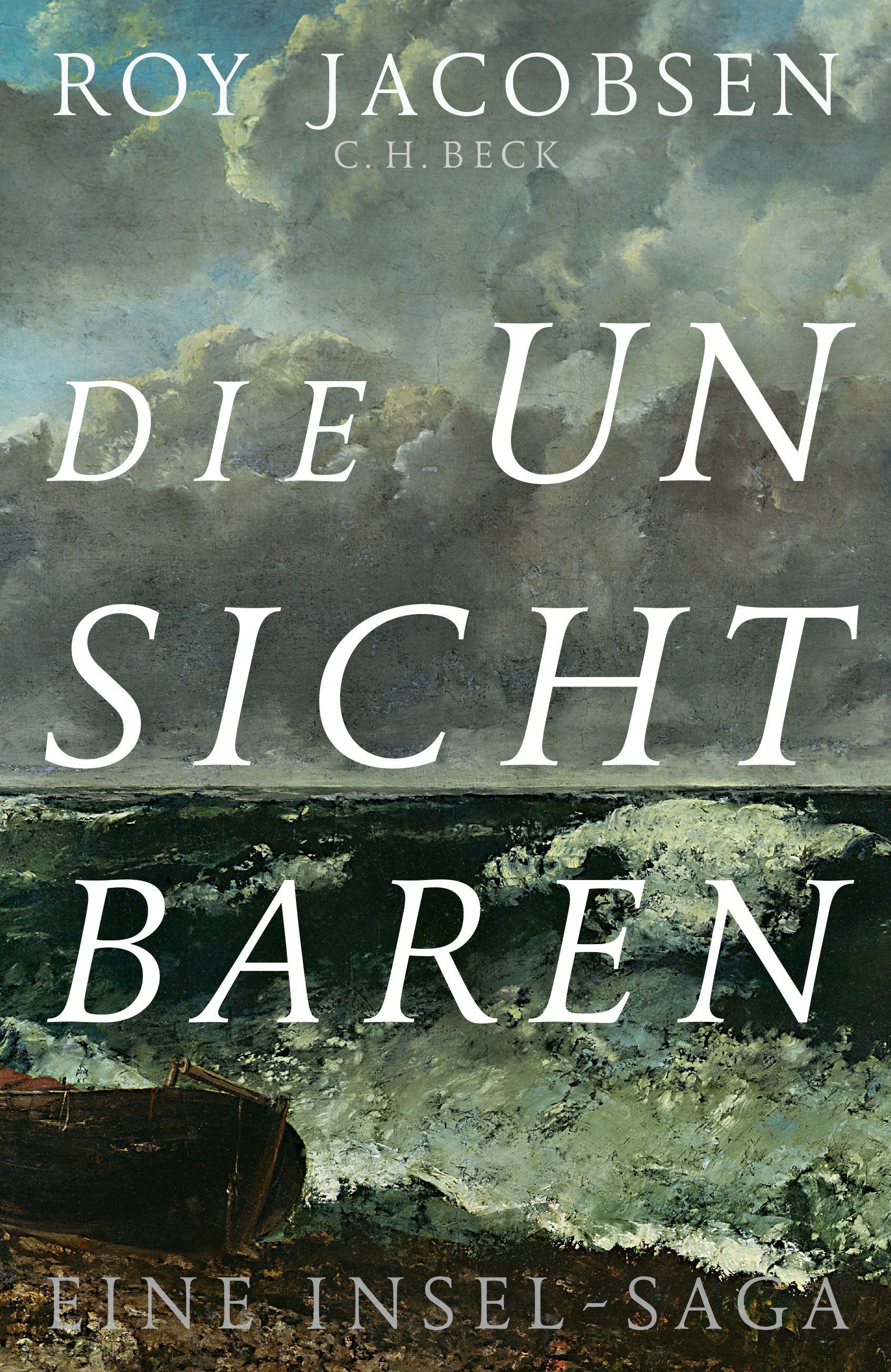 Die Unsichtbaren : eine Insel-Saga