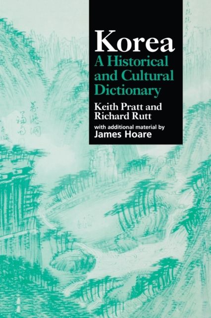 Korea : A Historical and Cultural Dictionary