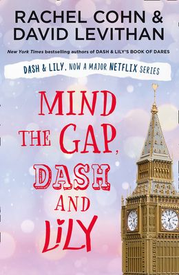 Mind the gap, Dash and Lily