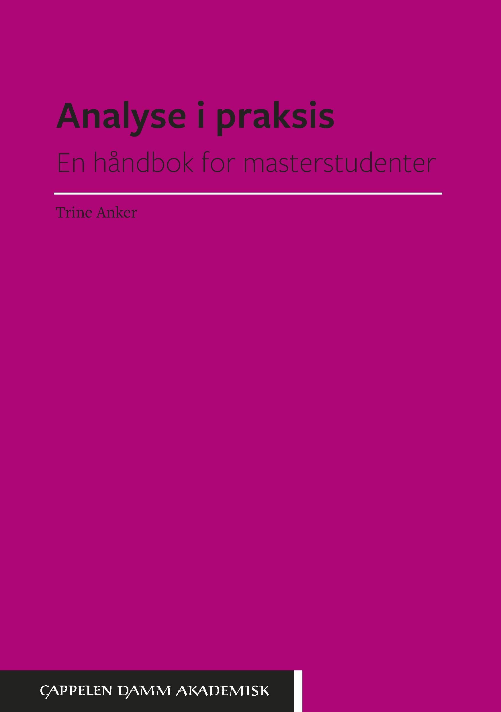 Forsidebilde av Analyse i praksis : en håndbok for  masterstudenter