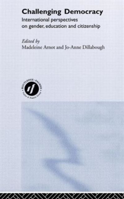 Challenging Democracy : International Perspectives on Gender and Citizenship