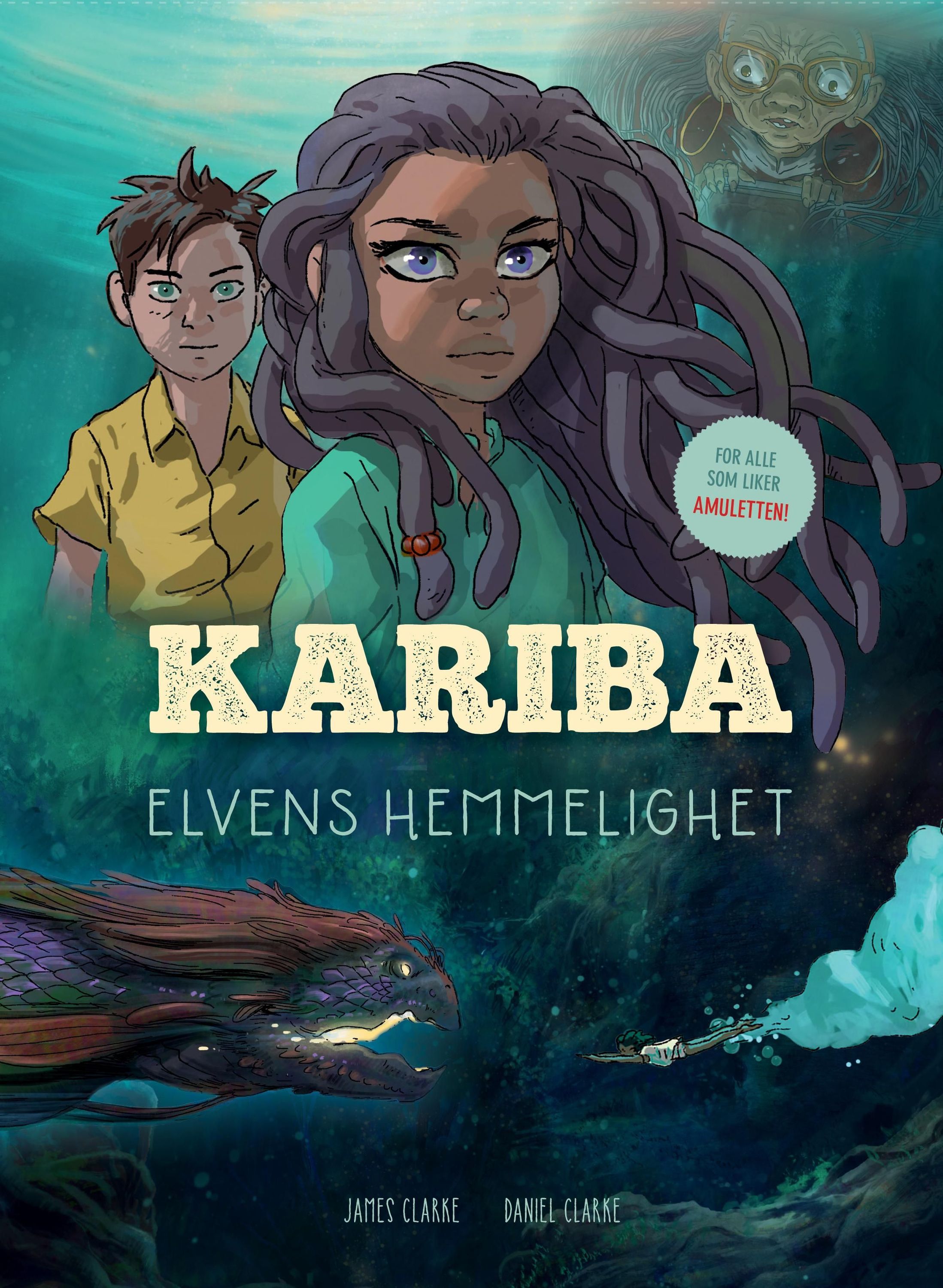 Kariba : elvens hemmelighet