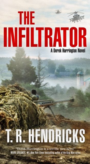 Forsidebilde av The Infiltrator : A Derek Harrington Novel