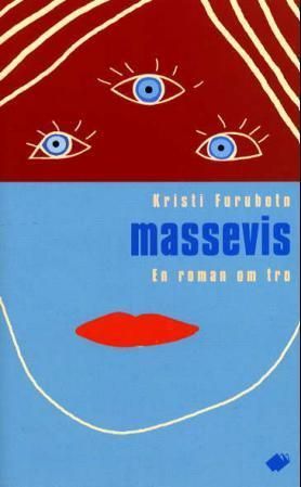 Massevis : en roman om tro