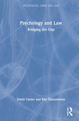 Psychology and Law : Bridging the Gap