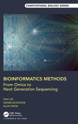 Bioinformatics Methods : From Omics to Next Generation Sequencing