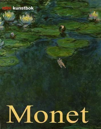 Claude Monet : liv og virke